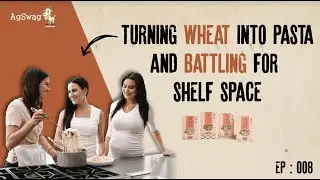 Sproule Farms - Turning Wheat Into Pasta and Battling For Shelf Space