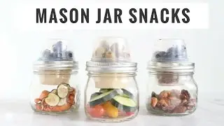 Savory Mason Jar Snack Ideas | Quick, Easy, Healthy, Vegan, Gluten-Free | Healthy Grocery Girl
