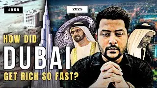 How Dubai Got THIS Rich So Fast? Dubai&rsquo;s Wealth Is NOT What You Think