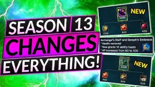 NEW SEASON 13 Will Be THE BEST ONE YET  - This Changes EVERYTHING - LoL Guide