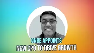 Onbe: FinTech Leader Unveils Strategic Growth Plan With New CPO Appointment