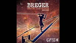 Breger ~ Beach Labyrinth Remixed (Continuous Mix) Copycow