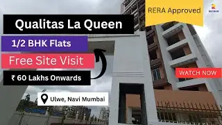 Royal 1/2 BHK Flats For Sale in 60 L* | Qualitas La Queen | ☎️ +91-7428091724 | #ulwe, Navi Mumbai