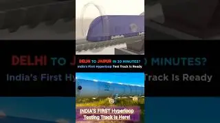 INDIA'S FIRST Hyperloop Testing Track Is Here!