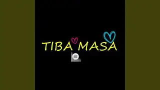 Tiba Masa
