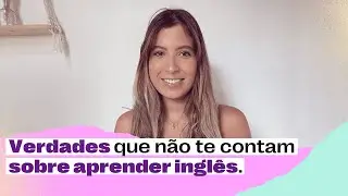 Aprender inglês e as verdades que não te contam | Gêmeas do inglês