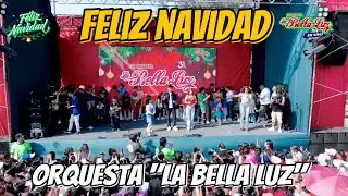LA CHOCOLATADA NAVIDEÑA DE LA BELLA LUZ #orquestalabellaluz #oscarjunior