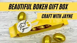 Beautiful Bokeh Gift Box | Craft with Jayne | Stampin' Up!