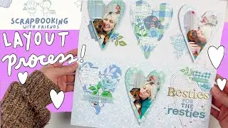 Layout Process - Scraplifting for Scrapbooking with Friends