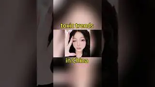 The toxic trends in China. Everything is like babies #china #trending