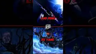 Luo Feng vs Xu Yang #swallowedstar #luofeng #xuyang #qirefiningfor100000years