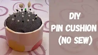 Easiest PIN CUSHION/holder tutorial (NO SEW/NO THREAD)
