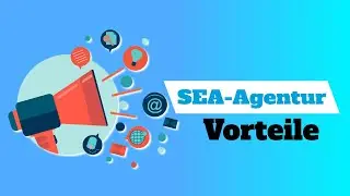 Vorteile beste SEA-Agentur f&uuml;r Ihr Unternehmen im Video