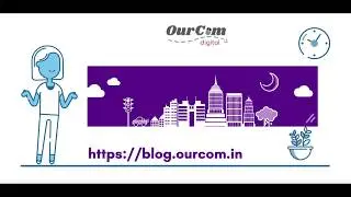 Ourcom Digital Blog