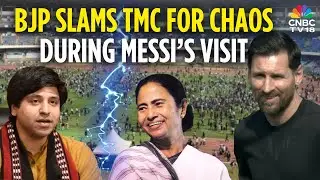 Messi India Visit | BJP vs TMC: Blame Game Erupts After Stadium Chaos and Fan Violence | N18V