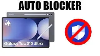 How To Turn Off Auto Blocker On Samsung Galaxy Tab S10 / S10 Ultra