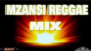 Mzansi Reggae Mix 2025 (#SAMA31) (ft Black Dillinger, Botanist Mr Lamington, Luwe De Lion, Dimahr)