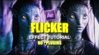 Flicker Effect Tutorial | After Effects | NO PLUGINS | AE Flicker