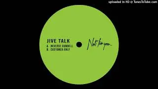 Jive Talk - Customer Only [NFY006]