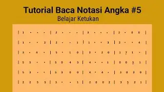 Tutorial Baca Notasi Angka #5