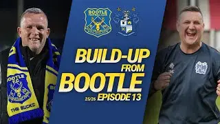 BUILD UP FROM BOOTLE EP. 13 - Bury FC