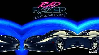 Rad Razer - Night Drive Party (France, 2022) (Synthwave/80's/Vaporwave/Retrowave)