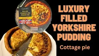 Luxury Filled Cottage Pie Yorkshire Pudding
