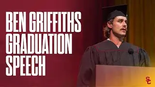 2022 USC Athletics Graduation: Ben Griffiths Speech