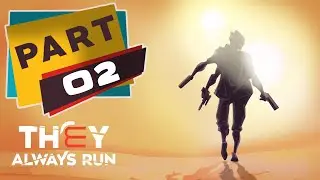 They Always Run Walkthrough: Part 2 (No Commentary)