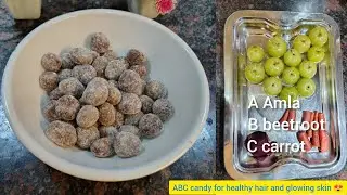 Making ABC Candy For Healthy Hair & Glowing Skin/एक बार बना 6 महीने तक खाये