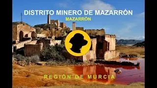 DISTRITO MINERO DE MAZARR&Oacute;N