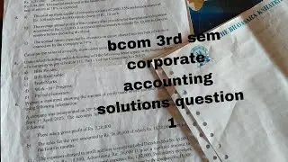 Bcom 3rd sem corporate accounting notes question 1 solved 5marks 