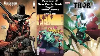 Preview of New Comic Books for 10/19 and 10/20. LAST CHACE FOC & Comics to speculate on this week!!!