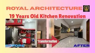 19 Years Old Kitchen Renovation in Hongasandra Bangalore By Royal Architecture #homerenovation