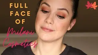 Full Face Using Milani Cosmetics