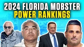Top 10 Florida LCN Mobsters In 2024