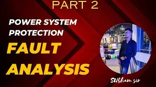 POWER SYSTEM PROTECTION || FAULT ANALYSIS |CURRENT LIMITING REACTOR TYPES | SEQUENCE NETWORK |PART 2