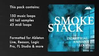 Smokestack - Industrial Ambient Loops Demo