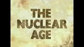 The Nuclear Age - Episode 7