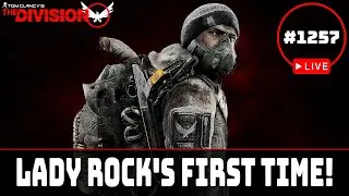 Experiencing The Division for the First Time! Lady Rock's Playthrough Pt.1