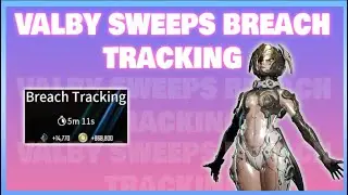 Valby Breach Tracking Build &ndash; The First Descendant
