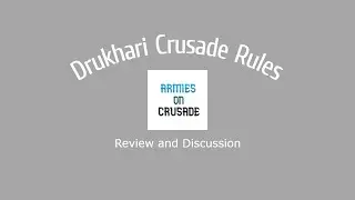Drukhari Crusade Rules Review