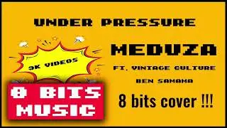 Meduza ft. Vintage Culture и Ben Samama &mdash; Under Pressure Chiptune Cover, 8 Bits Cover #chiptunemusic