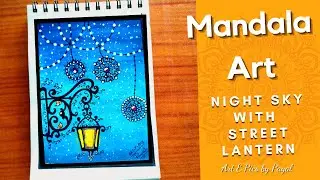 Night Sky Mandala Art With Street Lantern || Easy Mandala Art || Art E Pics