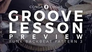 Conga Lesson | How to Play Funk on Congas | Funk Pattern #3 Preview | CongaChops.com