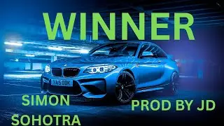 WINNER I SIMON SOHOTRA I PROD BY JD I New Punjabi Song