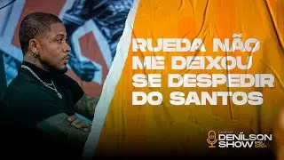 MARINHO FALA SOBRE SUA SA&Iacute;DA DO SANTOS | Podcast Den&iacute;lson Show
