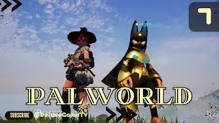 Продолжаем наводить свои порядки 🐣 Palworld [PC 2024] #7