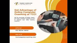 Get Advantage of Online Computer Coaching at TCCI