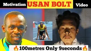 Usan bolt 100 metres only 9seconds ll motivational video ll Powerful motivational video in hindi ll